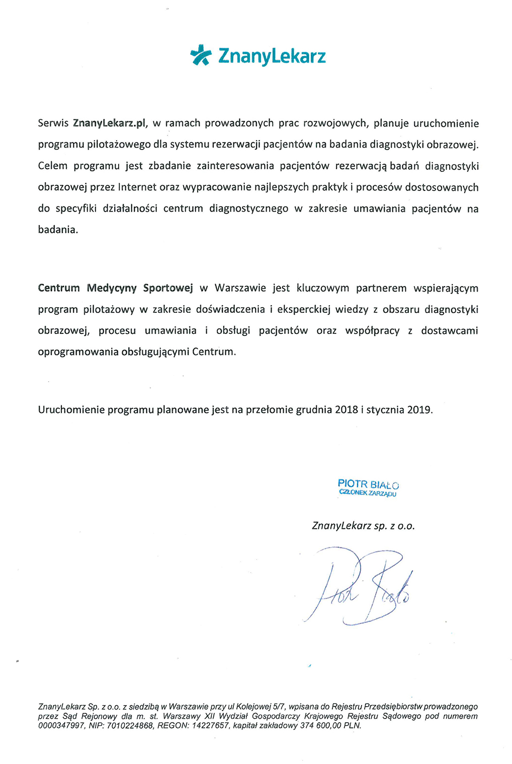 .. Centrum Medycyny sportowej w Warszawie jest kluczowym partnerem wspierającym program pilotażowy w zakresie doświadczenia i eksperckiej wiedzy z obszaru dignostyki obrazowej...